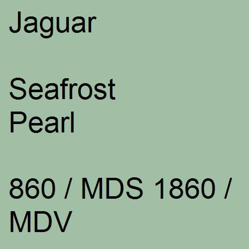 Jaguar, Seafrost Pearl, 860 / MDS 1860 / MDV.